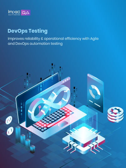 Hire Dynamic and Integrated DevOps Testing Services for reduced time to market
